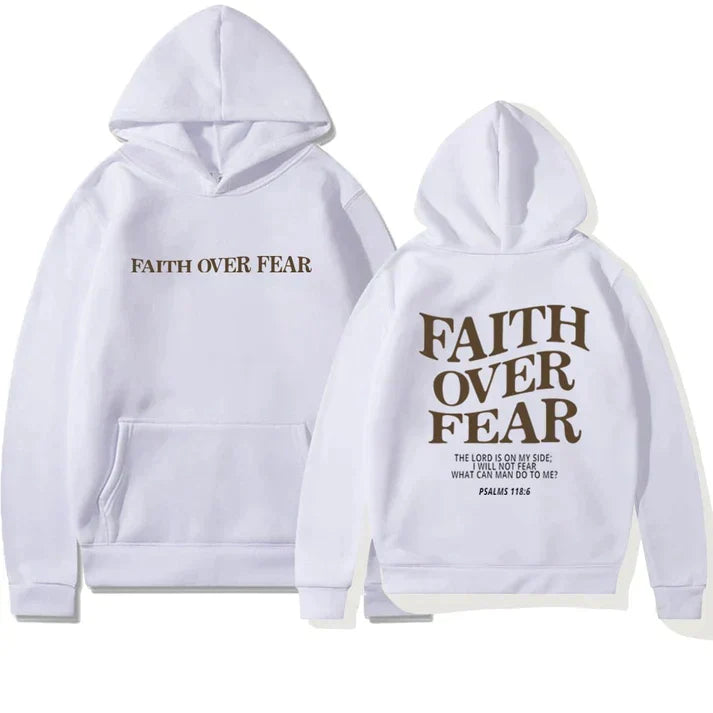 Women’s Faith Over Fear Printed Hoodie with Psalm 118:6